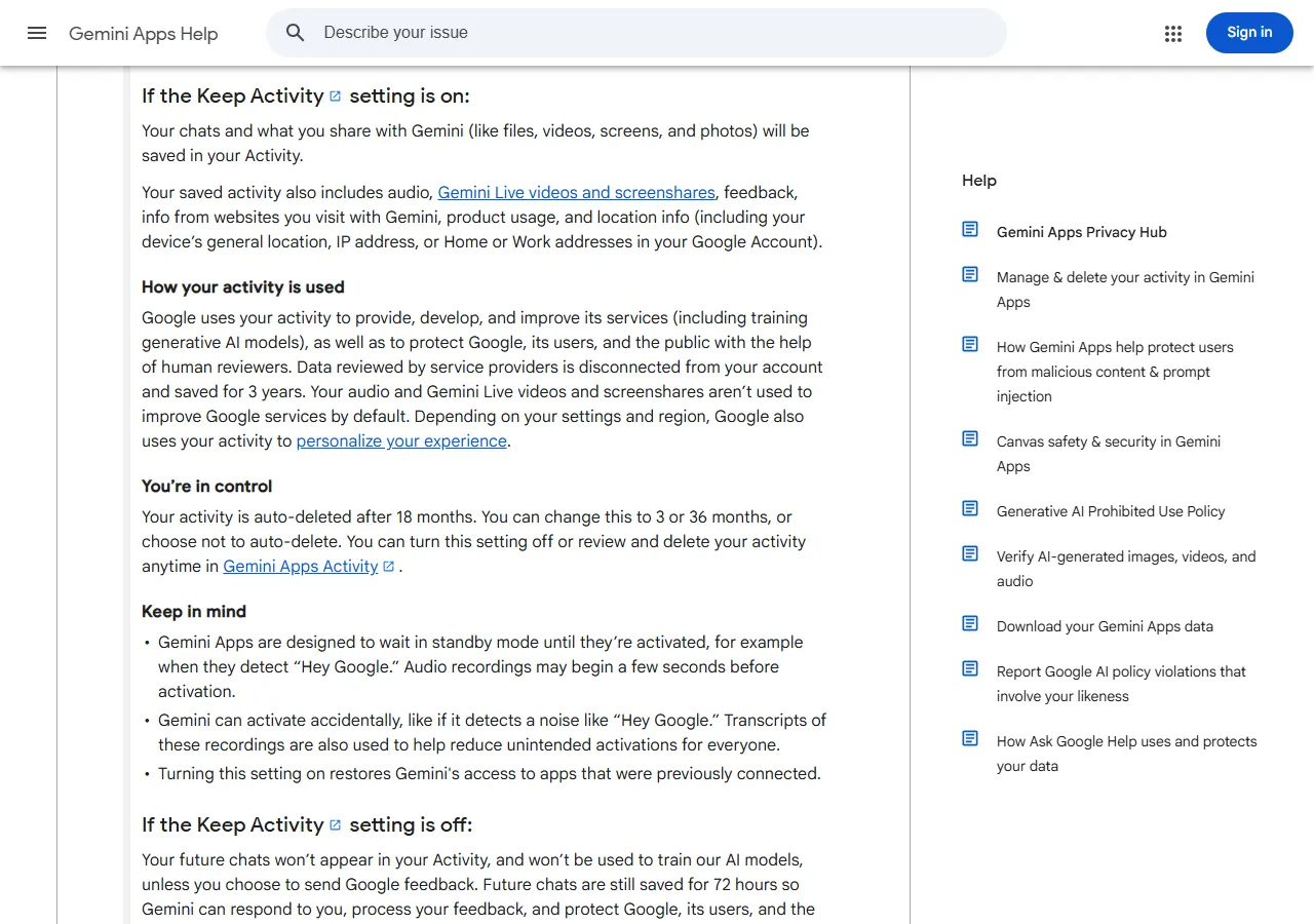Gemini Apps Privacy Hub, captured 2026-09-27, section What does the Keep Activity setting control: if the setting is on, chats and everything you share with Gemini are saved in Activity, and Google uses the activity to provide, develop and improve its services, including training generative AI models, with the help of human reviewers; activity is auto-deleted after 18 months by default, changeable to 3 or 36 months or no auto-delete.